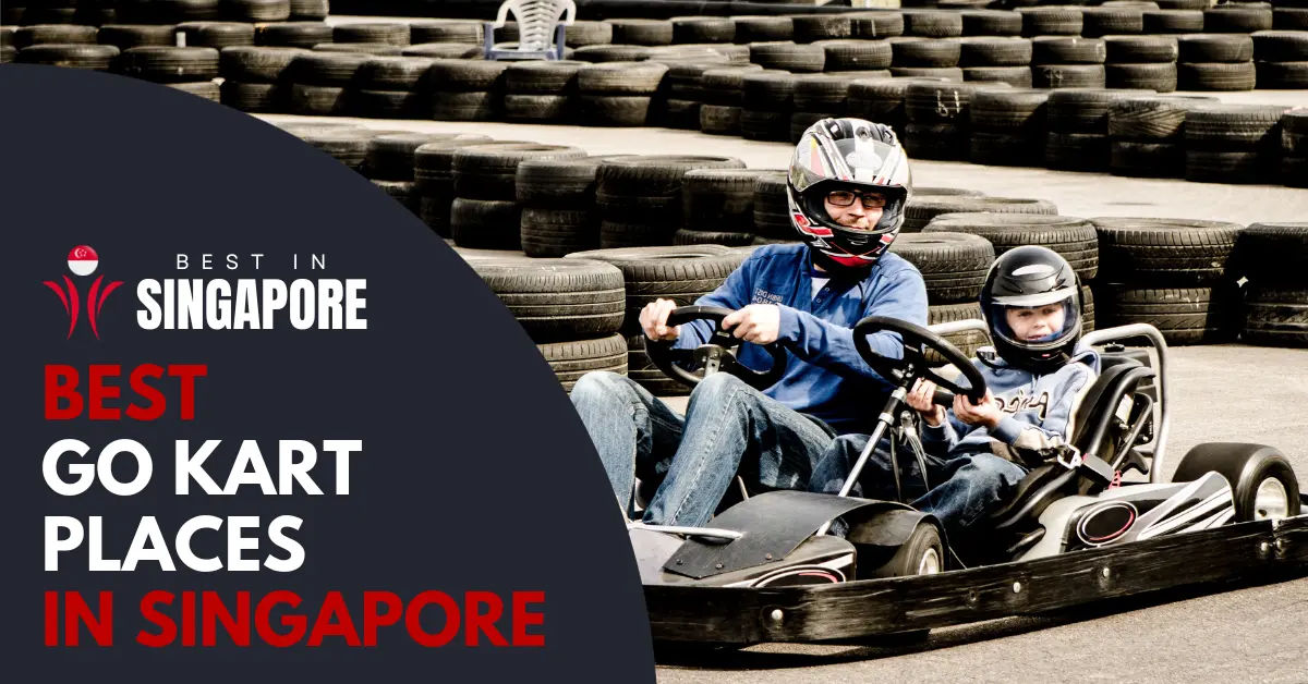7 Best Go Kart Singapore Places To Visit [2024] BestInSingapore